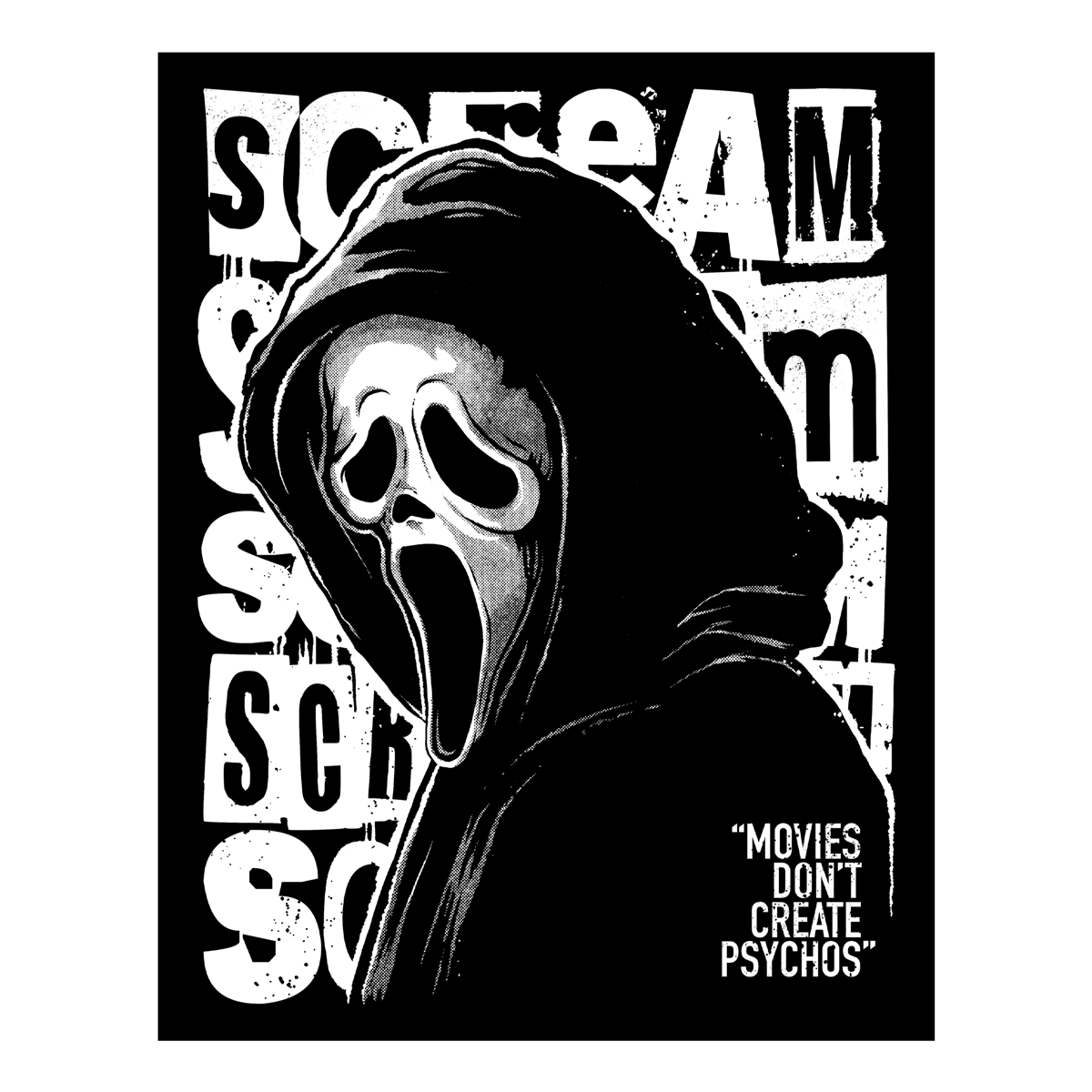 Movies Don't Create Psychos 11"x14" Print