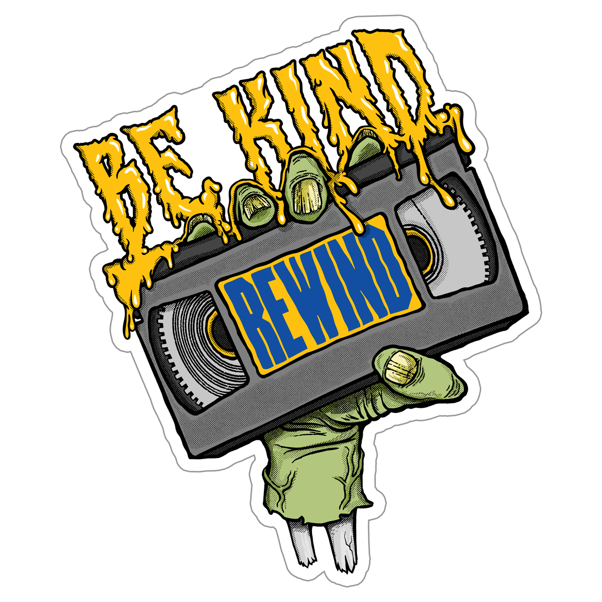 Be Kind, Rewind Sticker