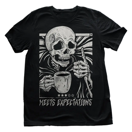 Meets Expectations - T-Shirt