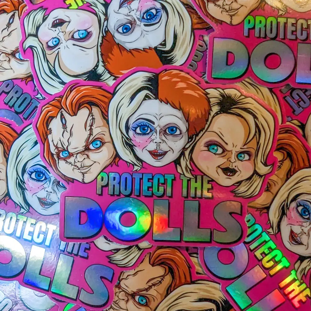 Protect the Dolls Holographic Sticker
