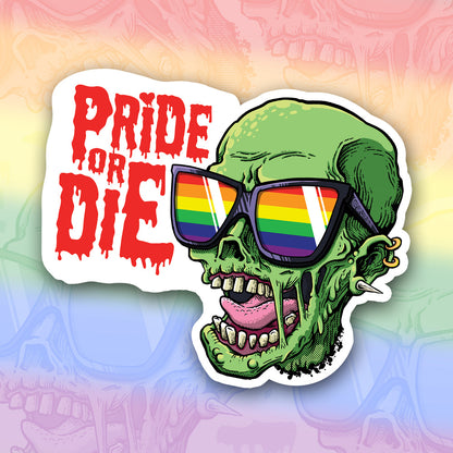 LGBT Pride or Die Sticker, featuring a zombie wearing pride flag sunglasses